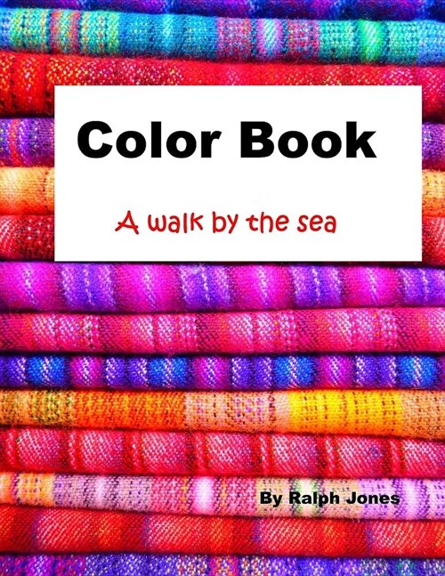 Color Book: A Walk By The Sea (Paperback)