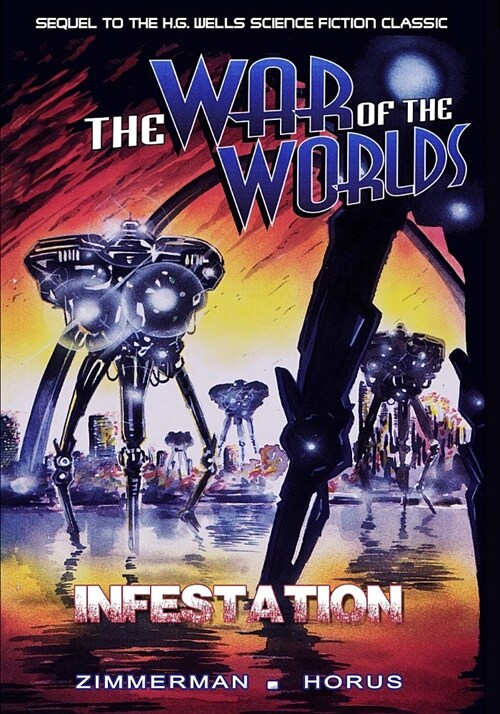 War of the Worlds: Infestation (Paperback)