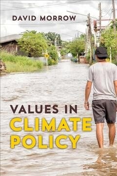 Values in Climate Policy (Hardcover)