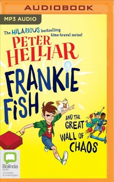 Frankie Fish and the Great Wall of Chaos (MP3 CD)