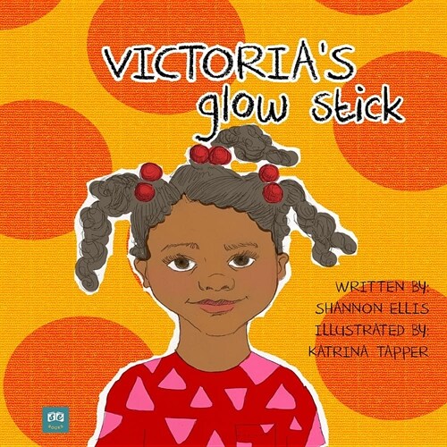 Victorias Glow Stick (Paperback)