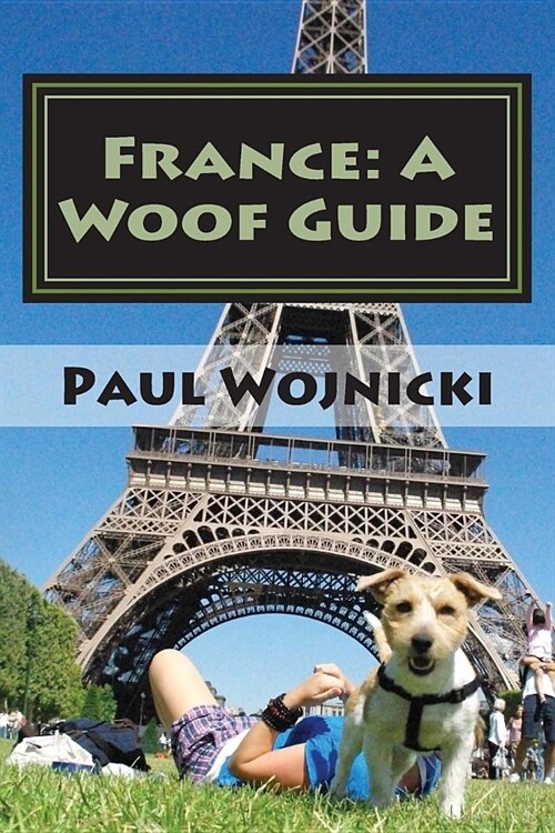 France: A Woof Guide (Paperback)