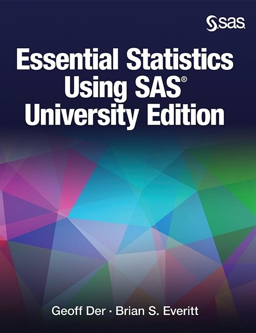 Essential Statistics Using SAS University Edition (Hardcover)