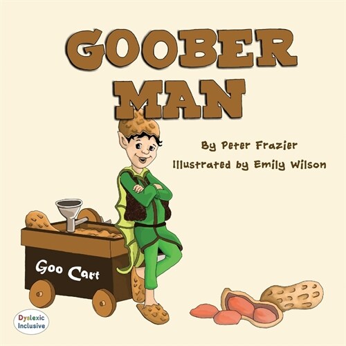 Goober Man (Paperback, Dyslexic)