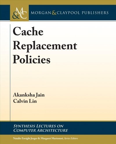 Cache Replacement Policies (Paperback)