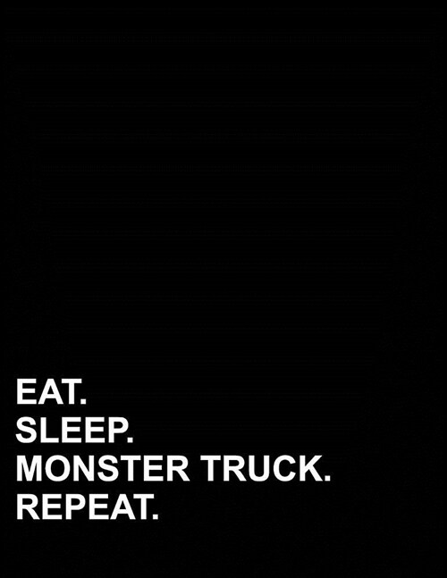 Eat Sleep Monster Truck Repeat: Two Column Ledger Accounting Ledger Book, Accounting Ledger For Kids, Bookkeeping Ledger Sheets, 8.5 x 11, 100 pages (Paperback)