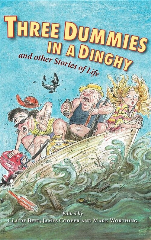 Three Dummies in a Dinghy (Hardcover)