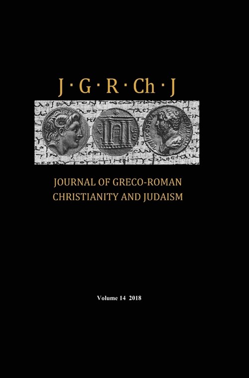 Journal of Greco-Roman Christianity and Judaism, Volume 14 (Hardcover)