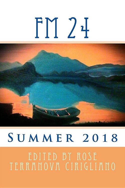 FM 24: Summer 2018 (Paperback)