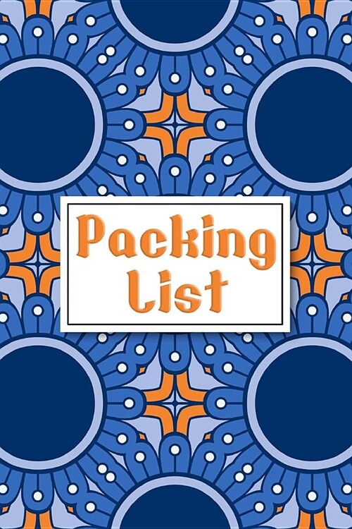 Packing List: Packing List Checklist Trip Planner Vacation Planning Adviser Itinerary Diary Travel Planner Organizer size 6*9 inches (Paperback)
