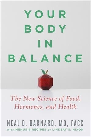 Your Body in Balance: The New Science of Food, Hormones, and Health (Hardcover)