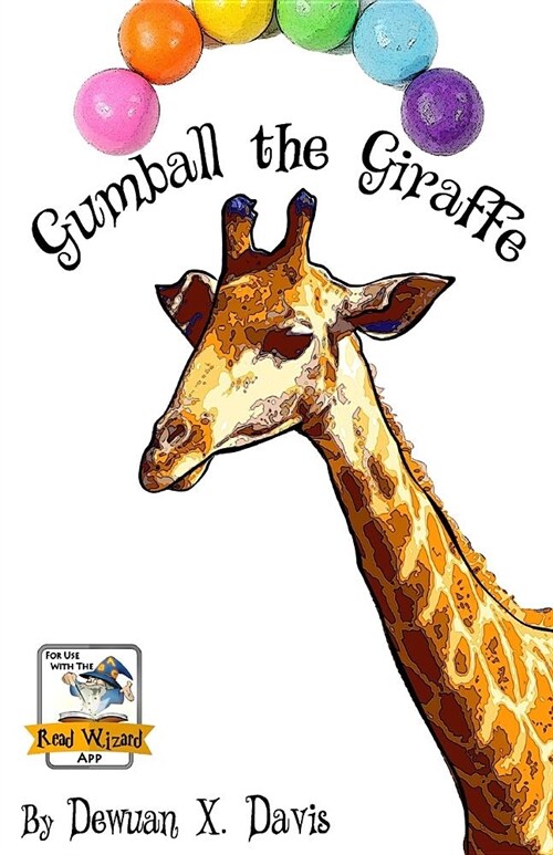 Gumball, the Giraffe (Paperback)