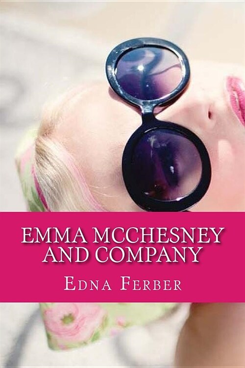 Emma McChesney and Company (Paperback)
