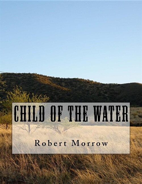 Child of The Water (Paperback)