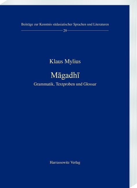 Magadhi: Grammatik, Textproben Und Glossar (Paperback)