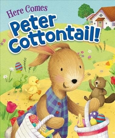 Here Comes Peter Cottontail! (Board Books)