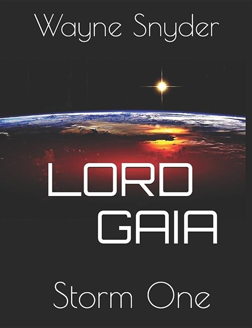 Lord Gaia: Storm One (Paperback)