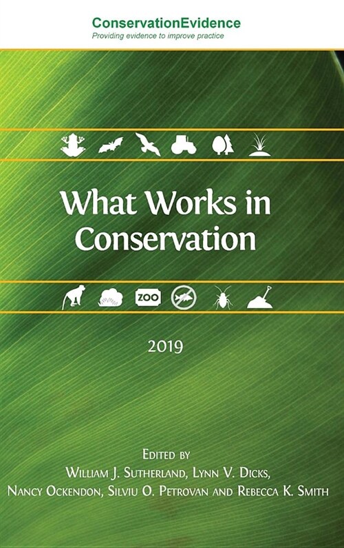 What Works in Conservation: 2019 (Hardcover, Hardback)