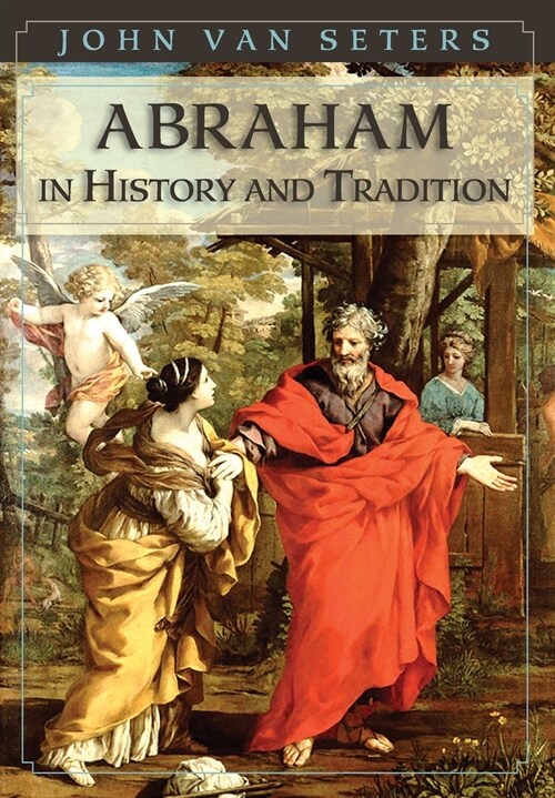 Abraham in History and Tradition (Paperback)