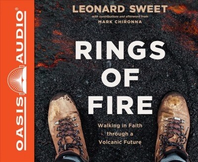 Rings of Fire (Library Edition): Walking in Faith Through a Volcanic Future (Audio CD, Library)