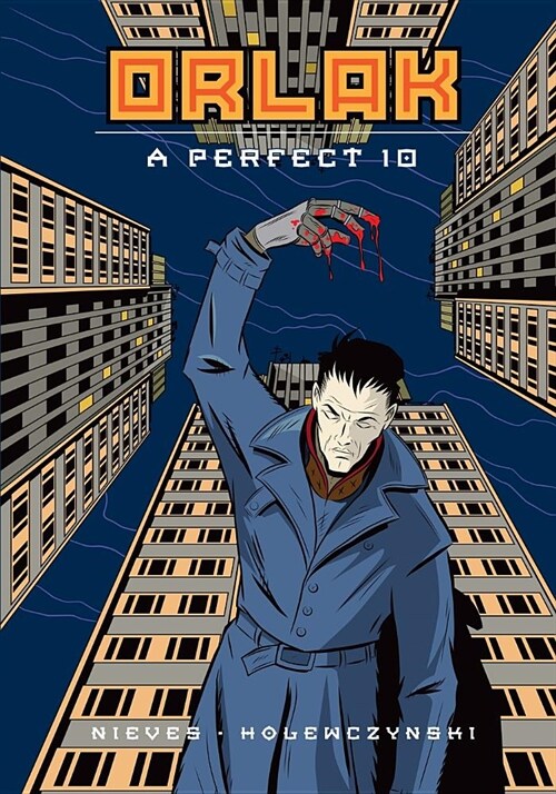 Orlak: A Perfect 10 (Paperback)