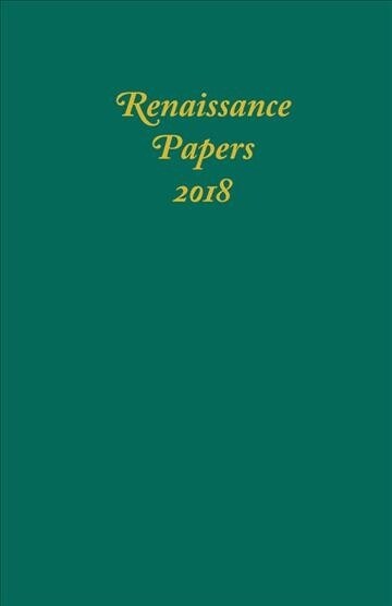 Renaissance Papers 2018 (Hardcover)