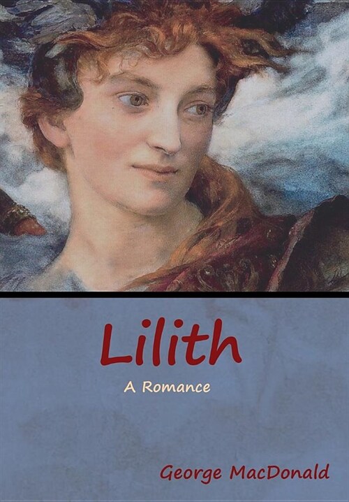 Lilith: A Romance (Hardcover)