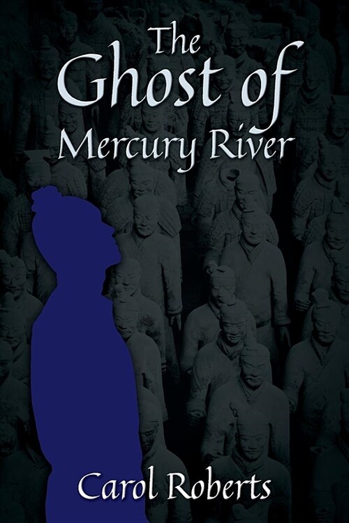 The Ghost of Mercury River (Paperback)