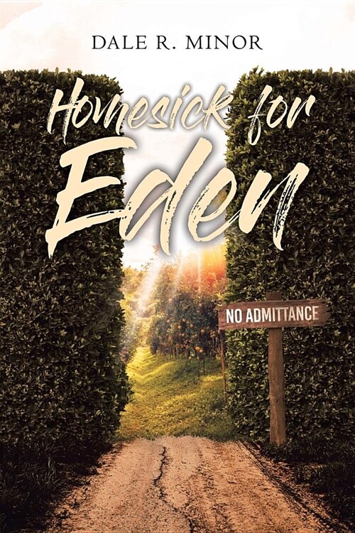 Homesick for Eden (Paperback)