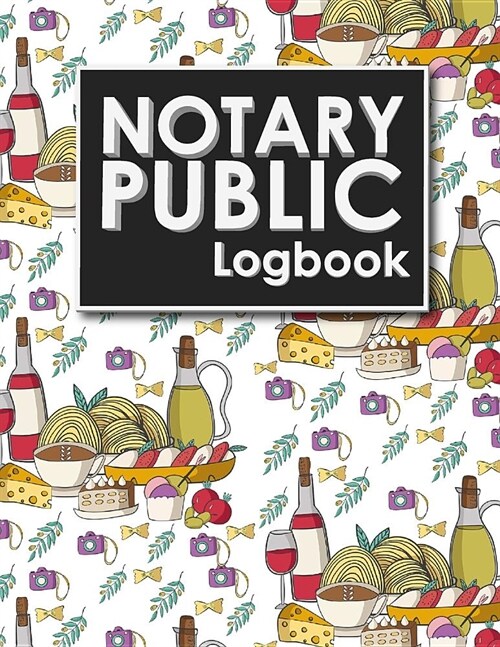 Notary Public Logbook: Notarial Record Book, Notary Public Book, Notary Ledger Book, Notary Record Book Template, Cute Rome Cover (Paperback)
