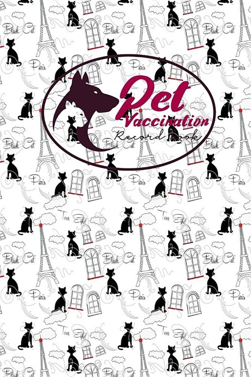 Pet Vaccination Record Book: Horse Vaccination Planner, Vaccination Record Template, Vaccination Book, Vaccine Log Book, Cute Paris & Music Cover (Paperback)