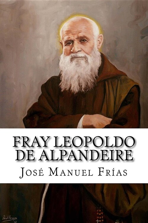 Fray Leopoldo de Alpandeire (Paperback)