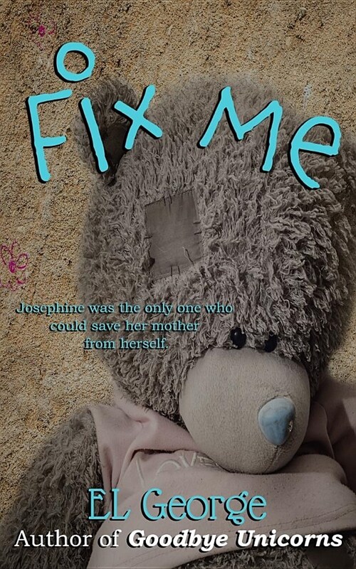 Fix Me: A story of munchausen syndrome by proxy (Paperback)