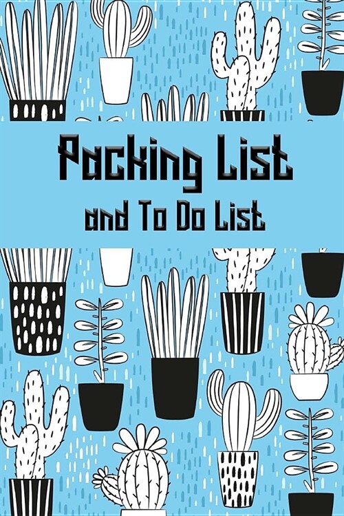 Packing List and To Do List: Packing List To do List Checklist Trip Planner Vacation Planning Adviser Itinerary Travel Pack List Diary Planner Orga (Paperback)