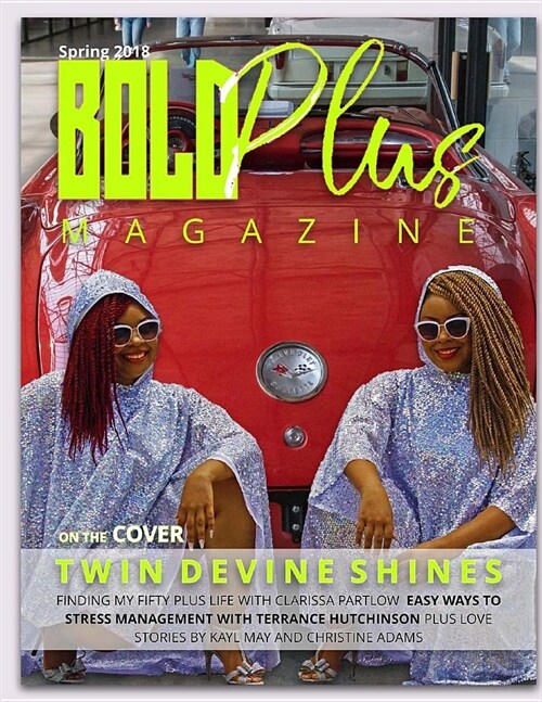 BOLD Plus Magazine Spring 2018 (Paperback)