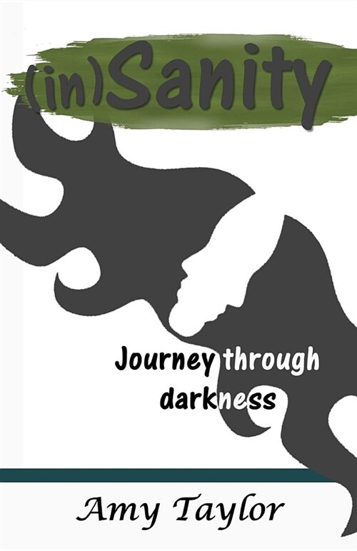 (in)Sanity: Journey through darkness (Paperback)