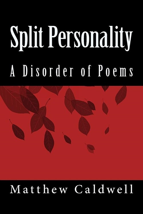 Split Personality: Collection of Poetry (Paperback)