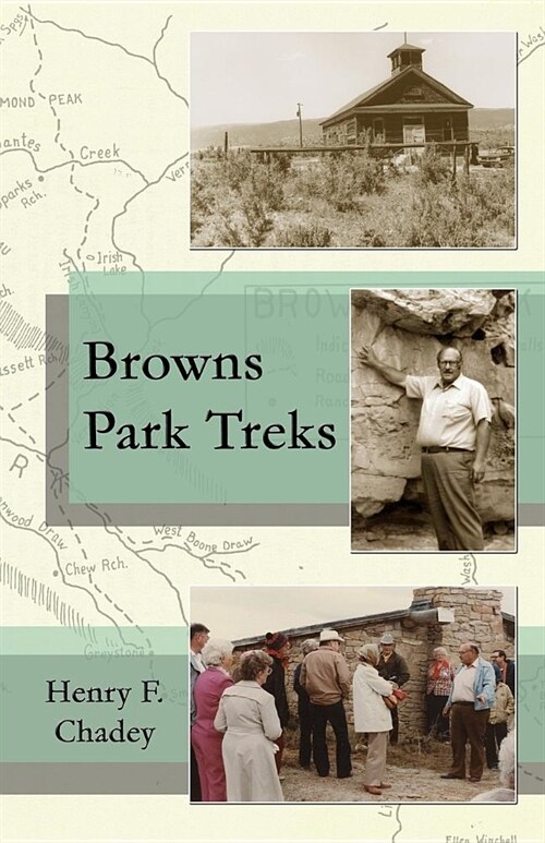 Browns Park Treks (Paperback)