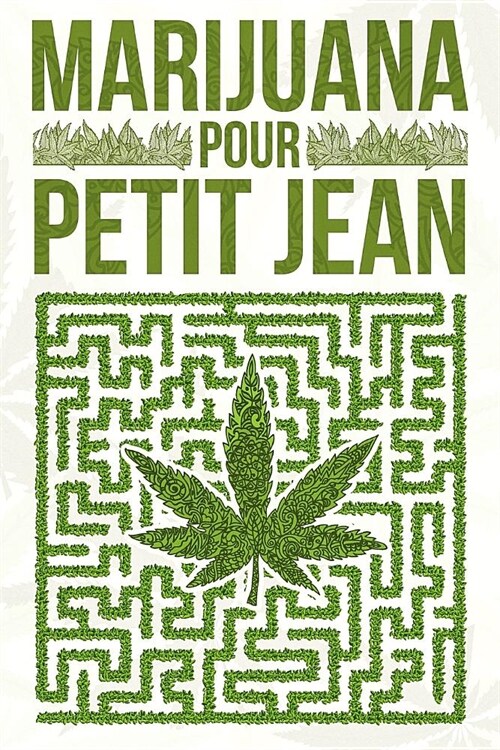 Marijuana pour petit Jean (Paperback)