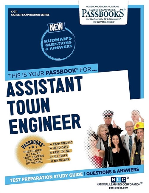 Assistant Town Engineer (C-211): Passbooks Study Guide Volume 211 (Paperback)