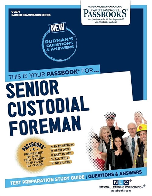 Senior Custodial Foreman (C-2271): Passbooks Study Guide Volume 2271 (Paperback)