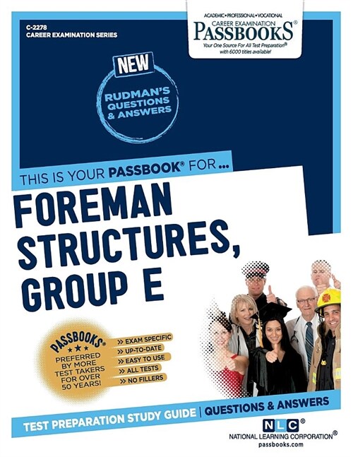 Foreman (Structures-Group E) (Plumbing) (C-2278): Passbooks Study Guide Volume 2278 (Paperback)