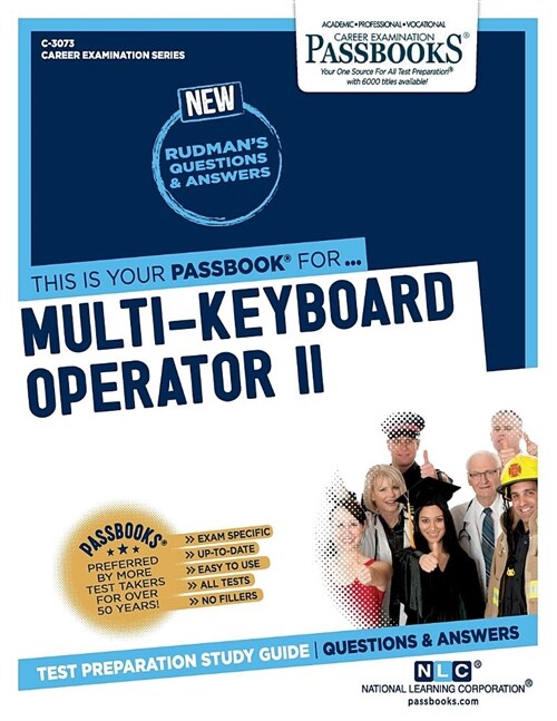 Multi-Keyboard Operator II (C-3073): Passbooks Study Guide Volume 3073 (Paperback)