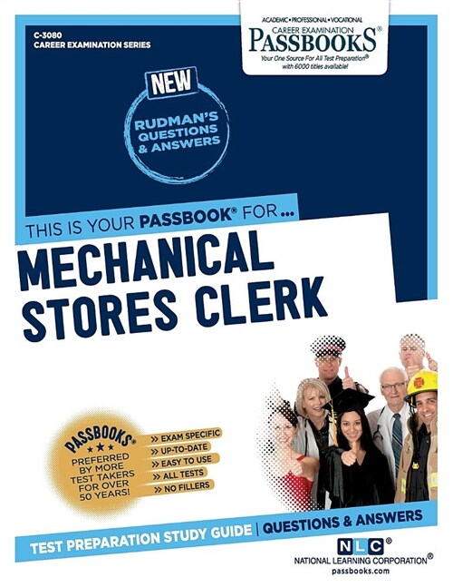 Mechanical Stores Clerk (C-3080): Passbooks Study Guide Volume 3080 (Paperback)