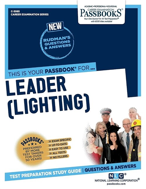Leader (Lighting) (C-3085): Passbooks Study Guide Volume 3085 (Paperback)