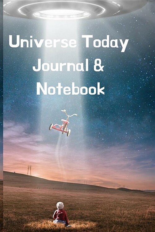 Universe Today Journal & Notebook: Astronomy Journaling Notepad For School Students - The Science Of Space - 6x9, 120 Lined College Ruled Pages - Lab (Paperback)