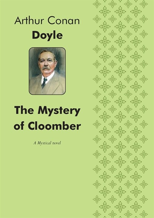 The Mystery of Cloomber A Mystical story (Paperback)