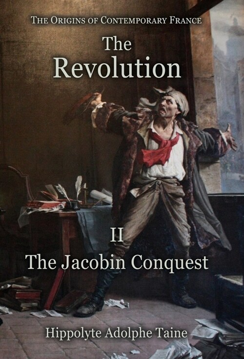 The Revolution - II: The Jacobin Conquest (Hardcover, New)