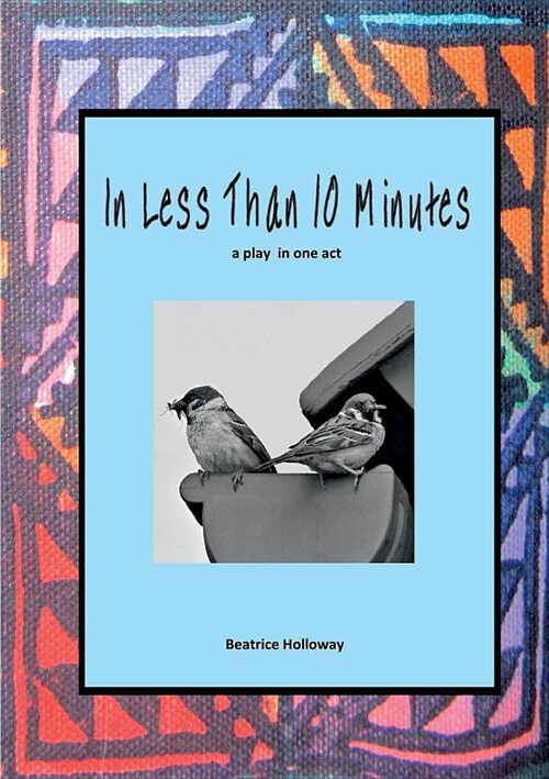 In Less than 10 Minutes (Paperback)