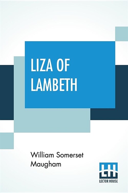 Liza Of Lambeth (Paperback)